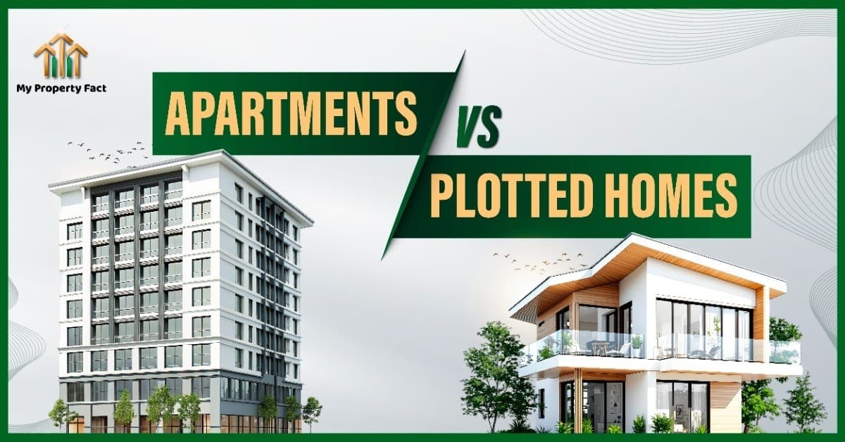 Apartments vs. Plotted Homes: A Veteran Investor’s Field Guide for First-Timers — blog featured image on My Property Fact Apartments vs. Plotted Homes: A Veteran Investor’s Field Guide for First-Timers — blog featured image on My Property Fact