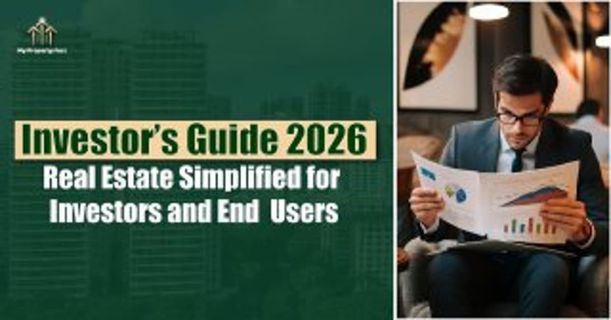 Investor’s Guide 2026: Real Estate Simplified for Investors and End-Users — blog featured image on My Property Fact Investor’s Guide 2026: Real Estate Simplified for Investors and End-Users — blog featured image on My Property Fact