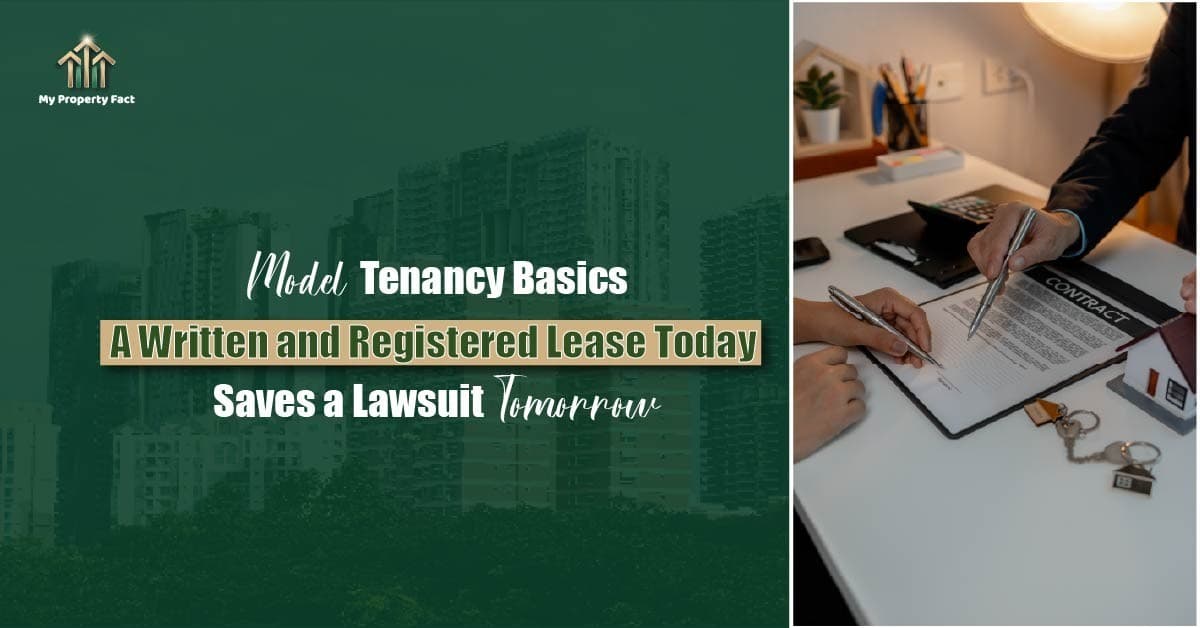 Model Tenancy Basics: A Written and Registered Lease Today Saves a Lawsuit Tomorrow — blog featured image on My Property Fact Model Tenancy Basics: A Written and Registered Lease Today Saves a Lawsuit Tomorrow — blog featured image on My Property Fact